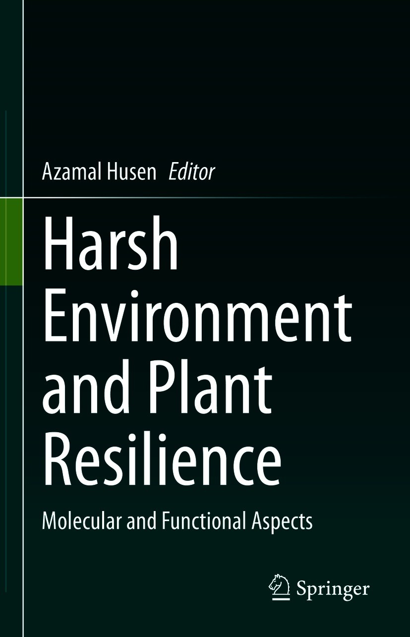Harsh Environment and Plant Resilience: Molecular and Functional Aspects |  SpringerLink