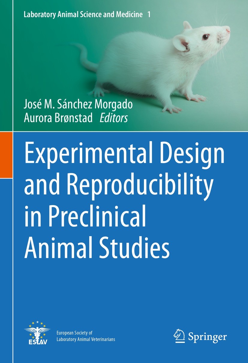 Experimental Design and Reproducibility in Preclinical Animal Studies |  SpringerLink