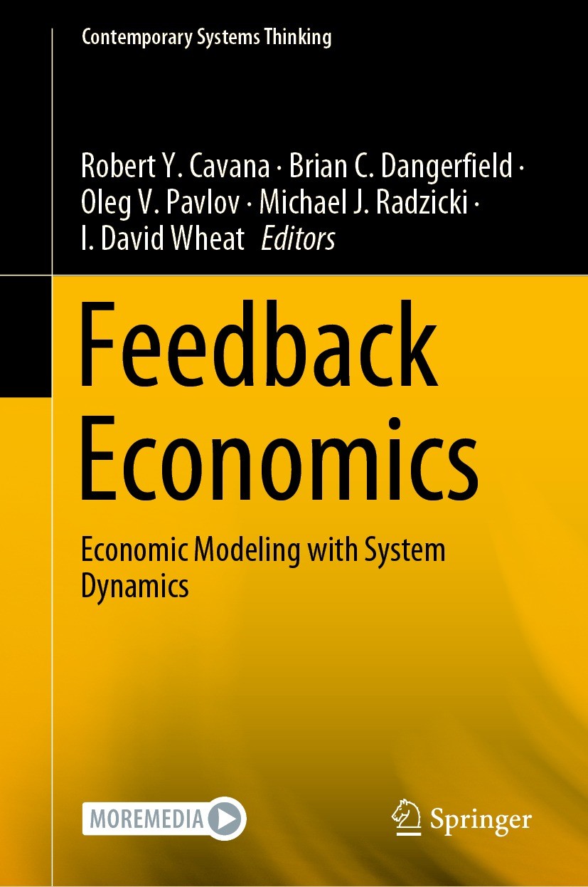 Feedback Economics: Economic Modeling with System Dynamics