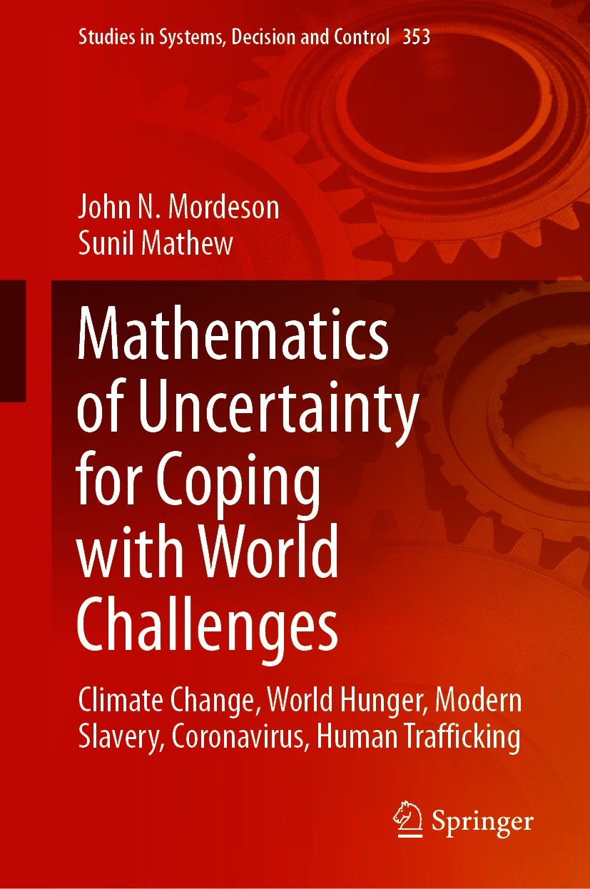 Mathematics of Uncertainty for Coping with World Challenges