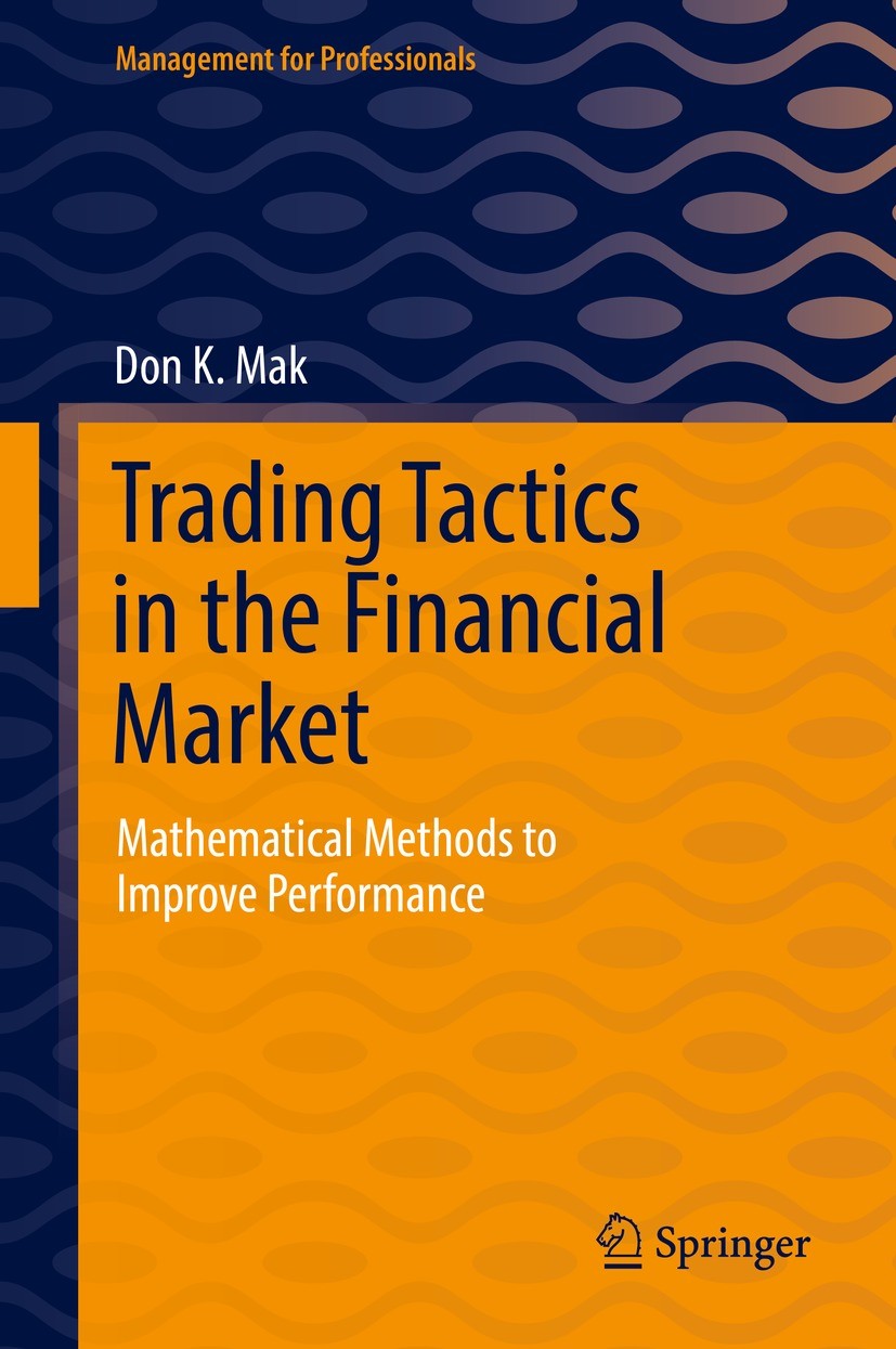 Trading Tactics in the Financial Market: Mathematical Methods to