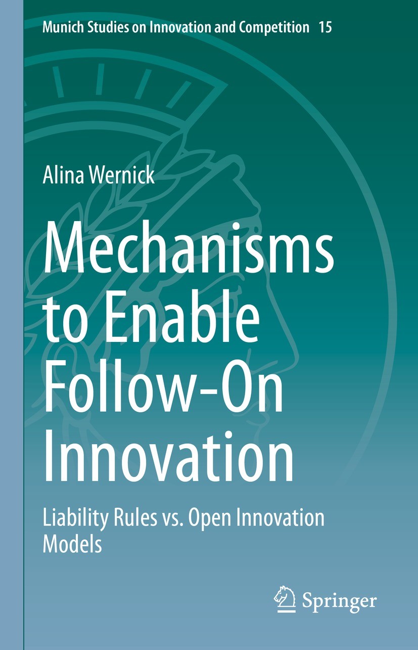 Mechanisms to Enable Follow-On Innovation: Liability Rules vs