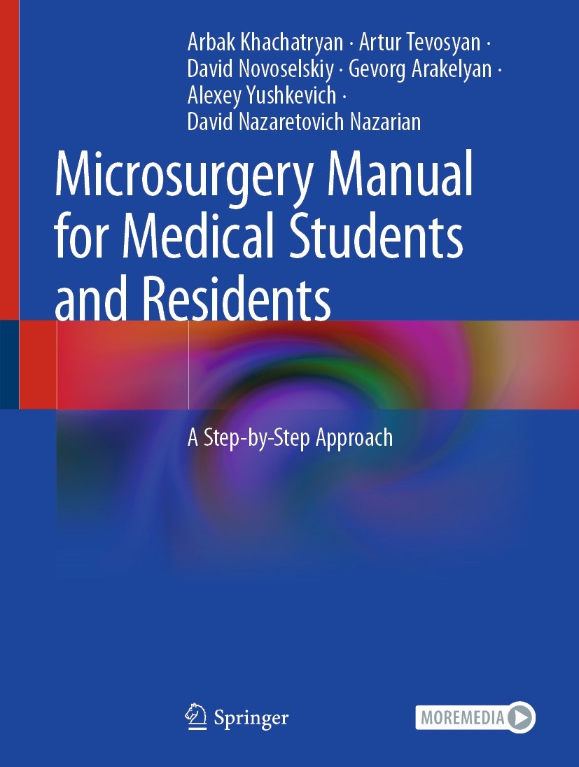 Microsurgery Manual for Medical Students and Residents: A