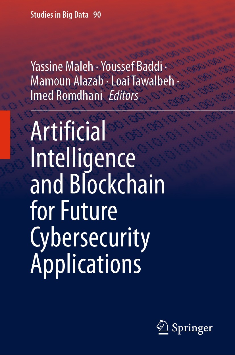Artificial Intelligence and Blockchain for Future Cybersecurity  Applications | Springer Nature Link