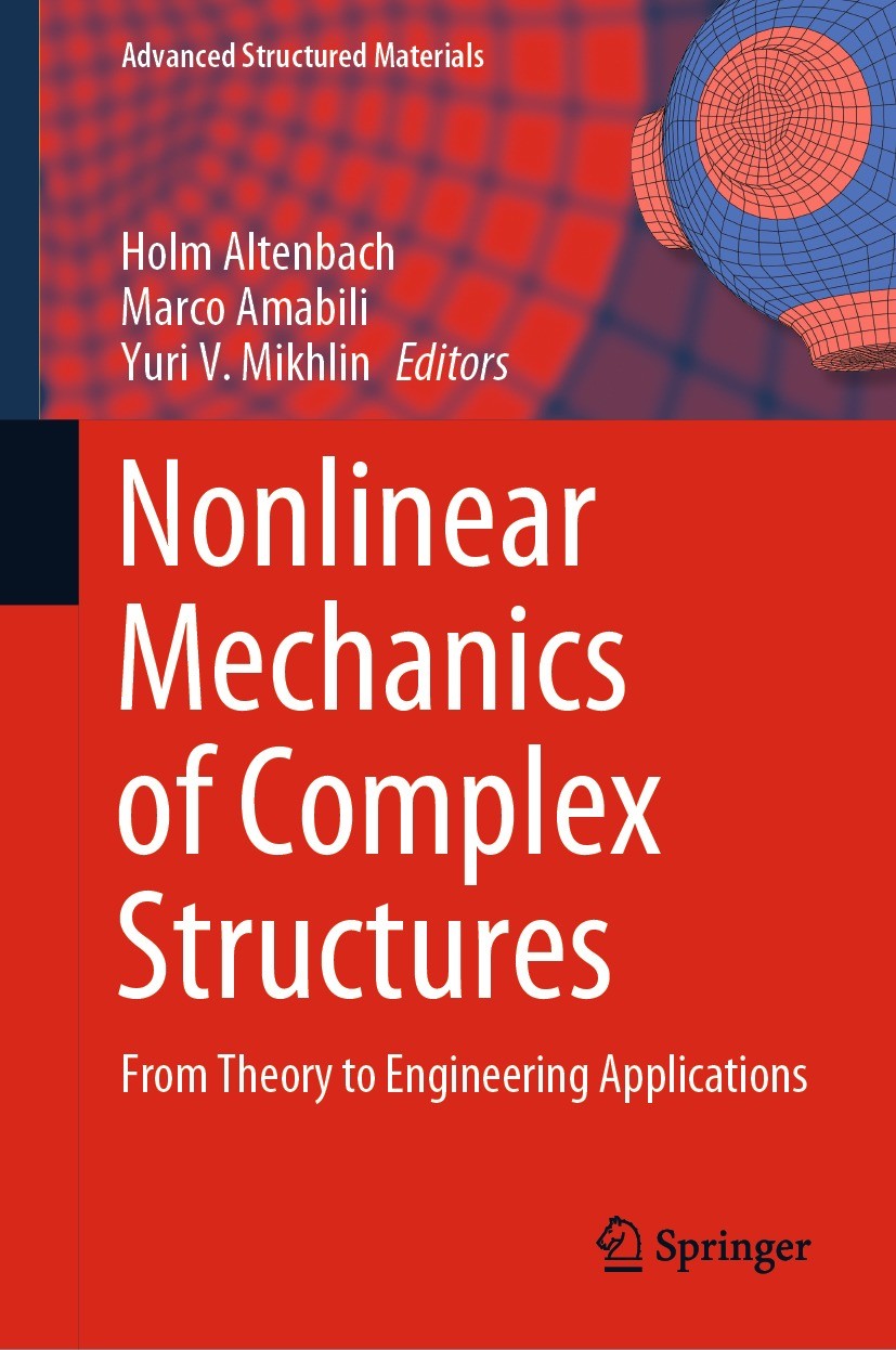 Nonlinear Mechanics of Complex Structures: From Theory to