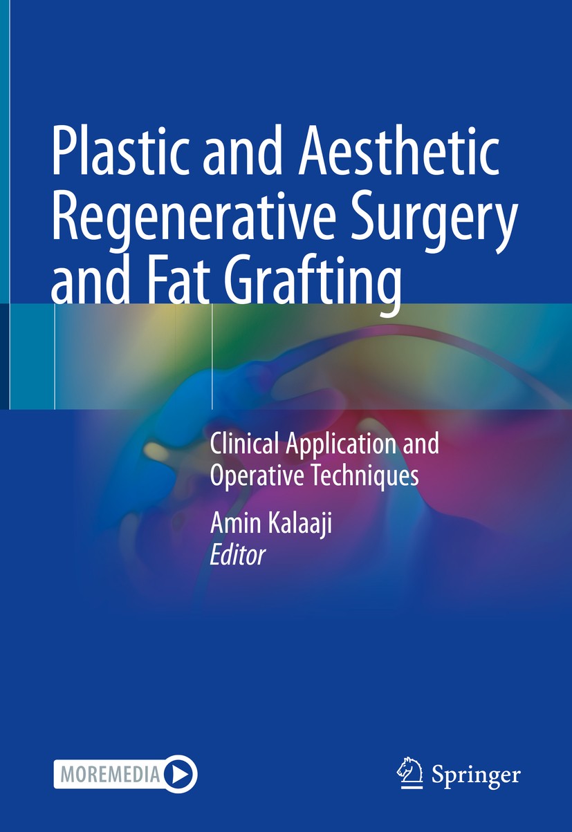 Plastic and Aesthetic Regenerative Surgery and Fat Grafting