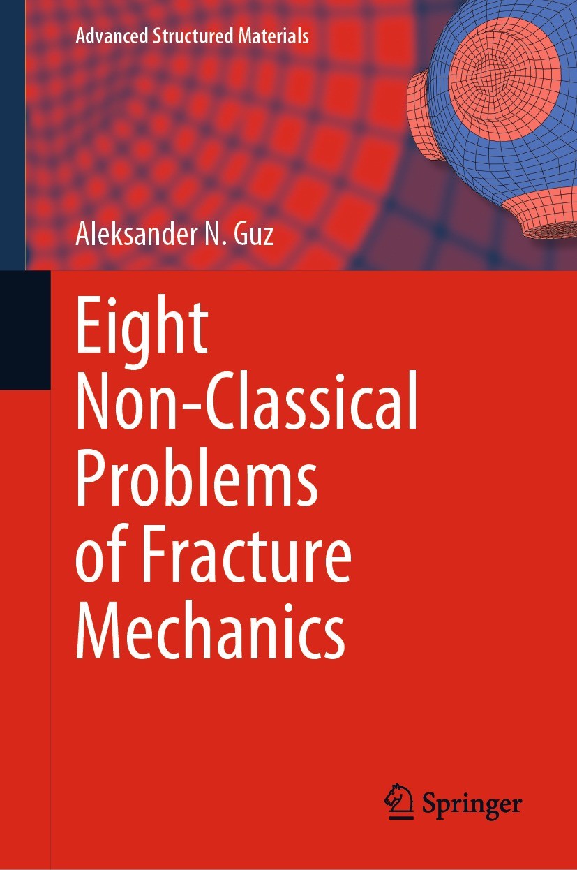 Eight Non-Classical Problems of Fracture Mechanics Eight Non-Classical Problems of Fracture Mechanics