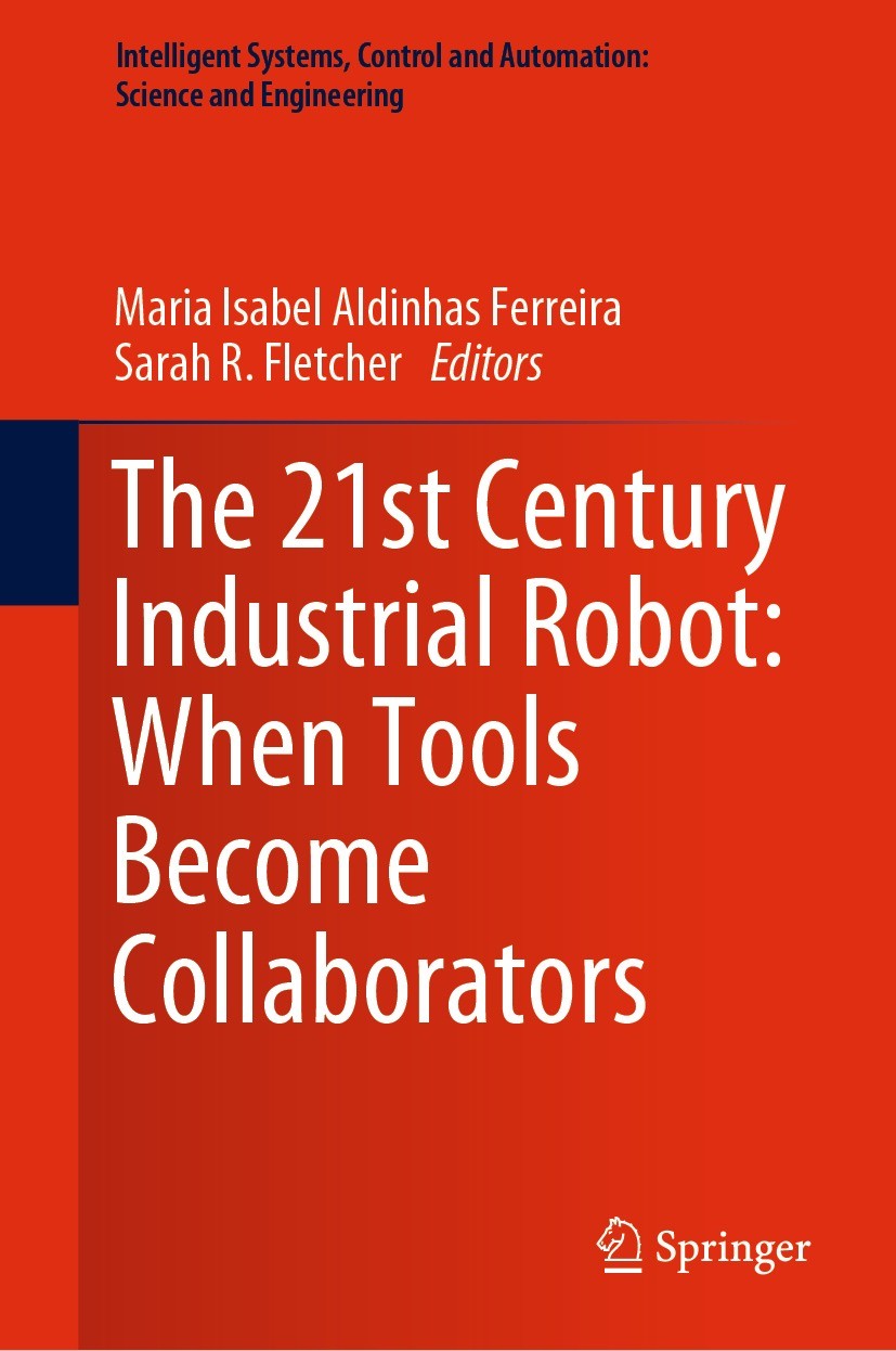 The 21st Century Industrial Robot: When Tools Become Collaborators |  SpringerLink