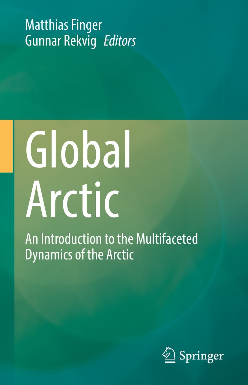 Global　the　Arctic:　An　Introduction　to　the　Multifaceted　Dynamics　of　Arctic　SpringerLink