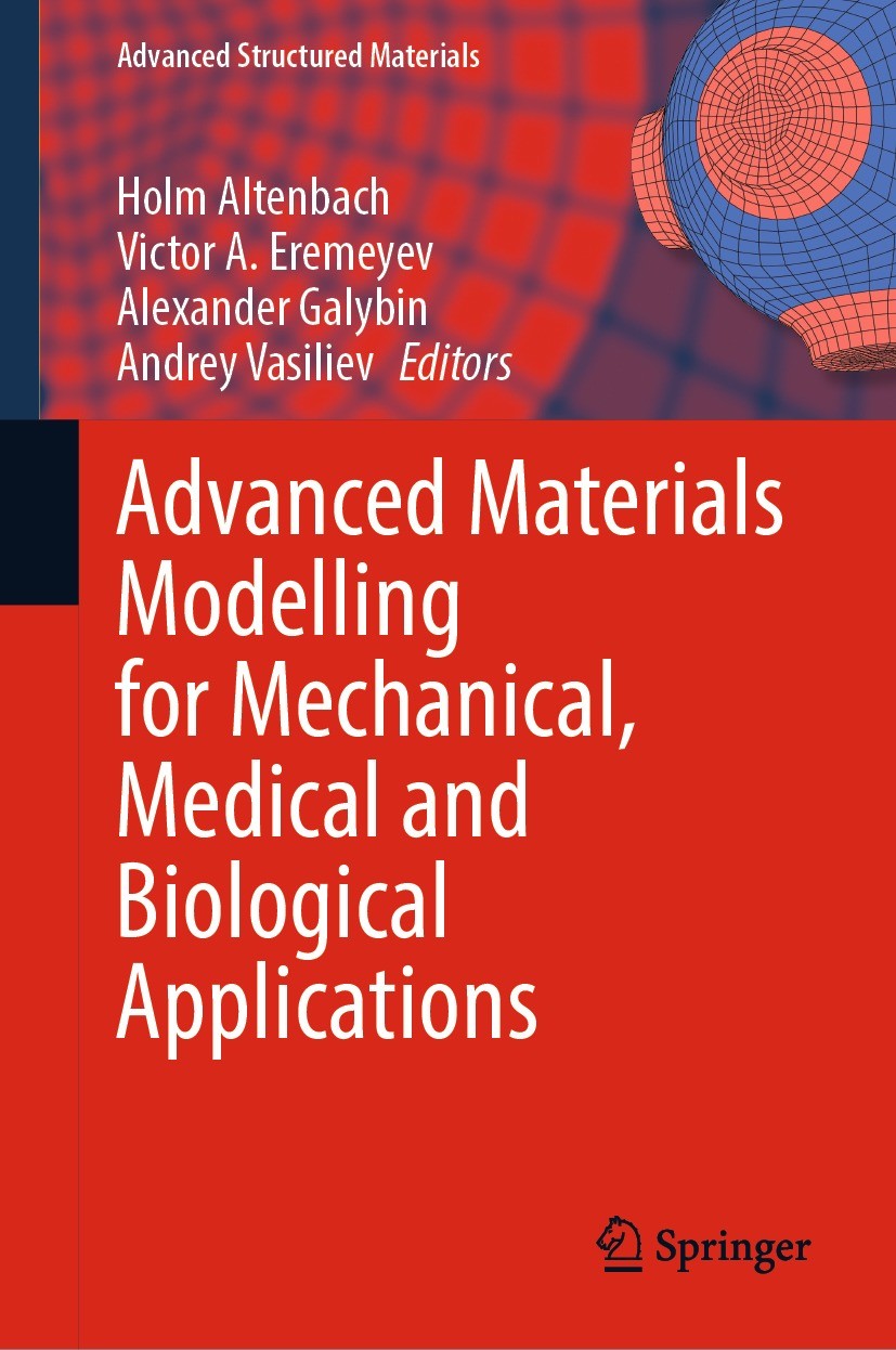 Advanced Materials Modelling for Mechanical, Medical and 