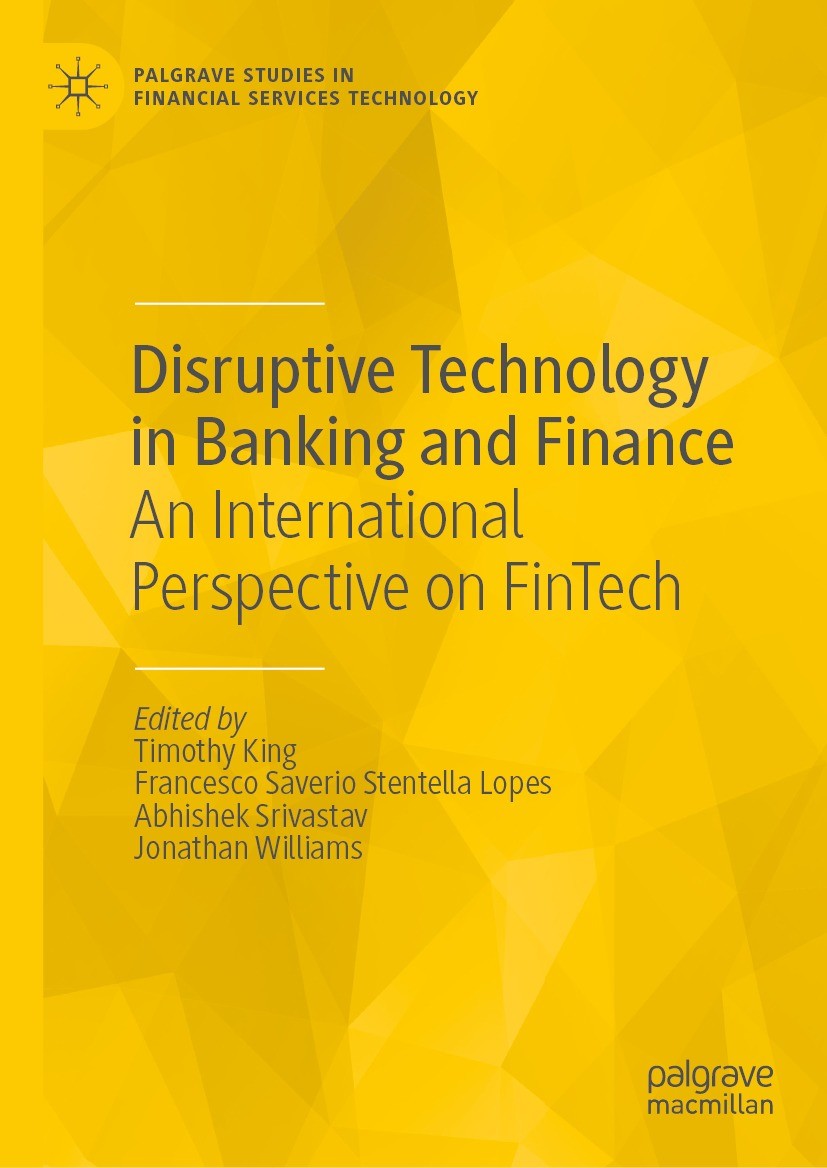 Disruptive Technology in Banking and Finance: An International Perspective  on FinTech | Springer Nature Link