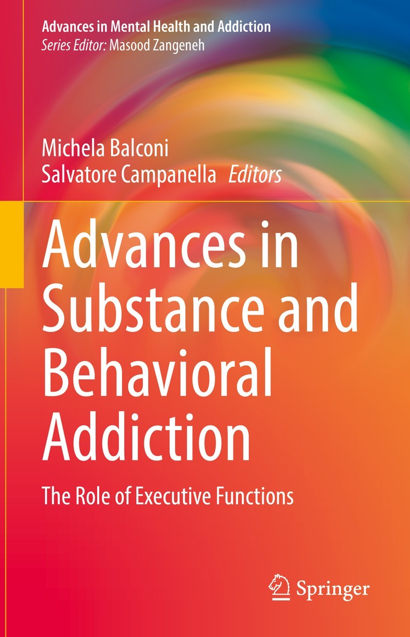 Advances in Substance and Behavioral Addiction: The Role of