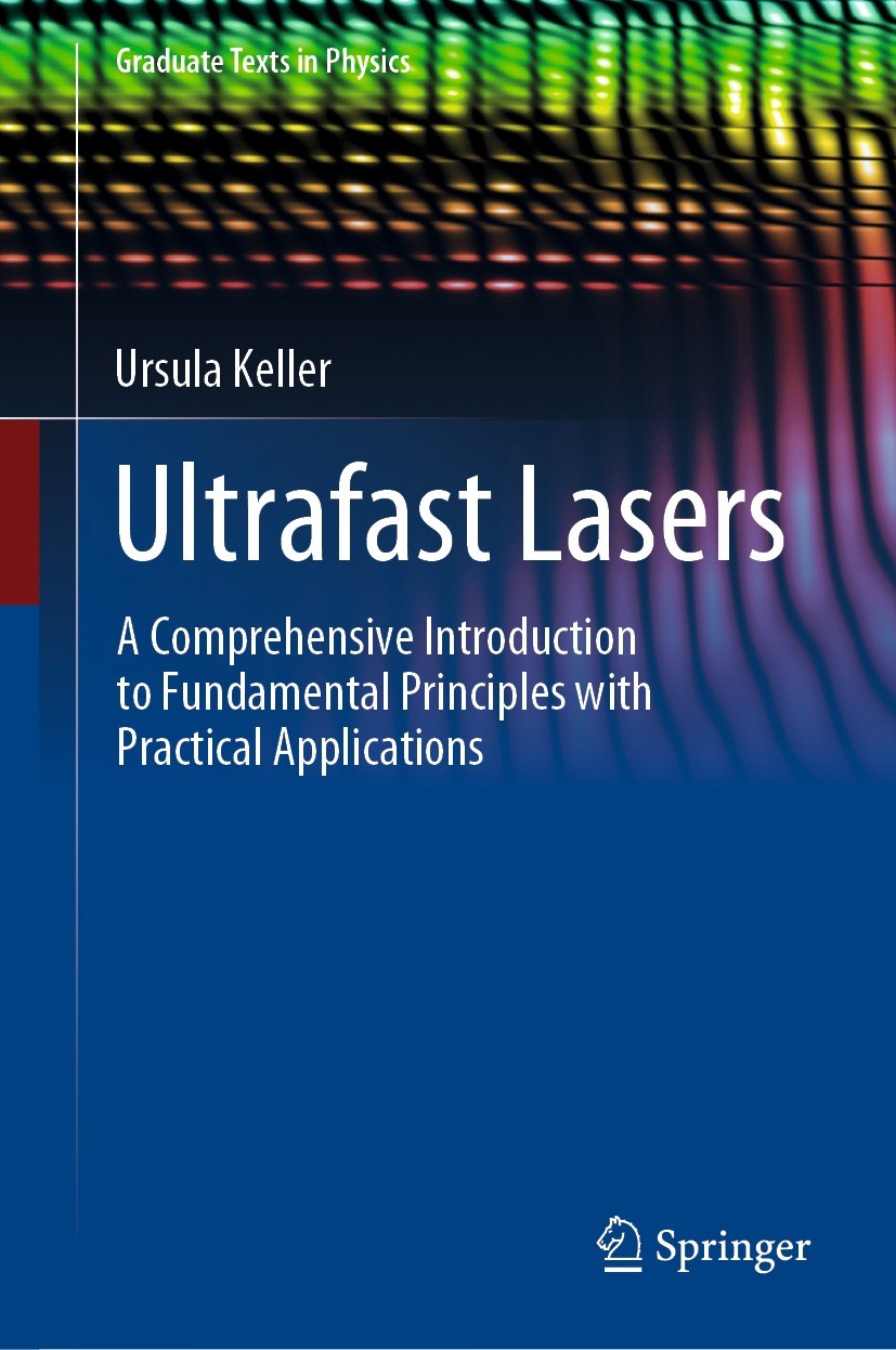 Ultrafast Lasers: A Comprehensive Introduction to Fundamental Principles  with Practical Applications | SpringerLink