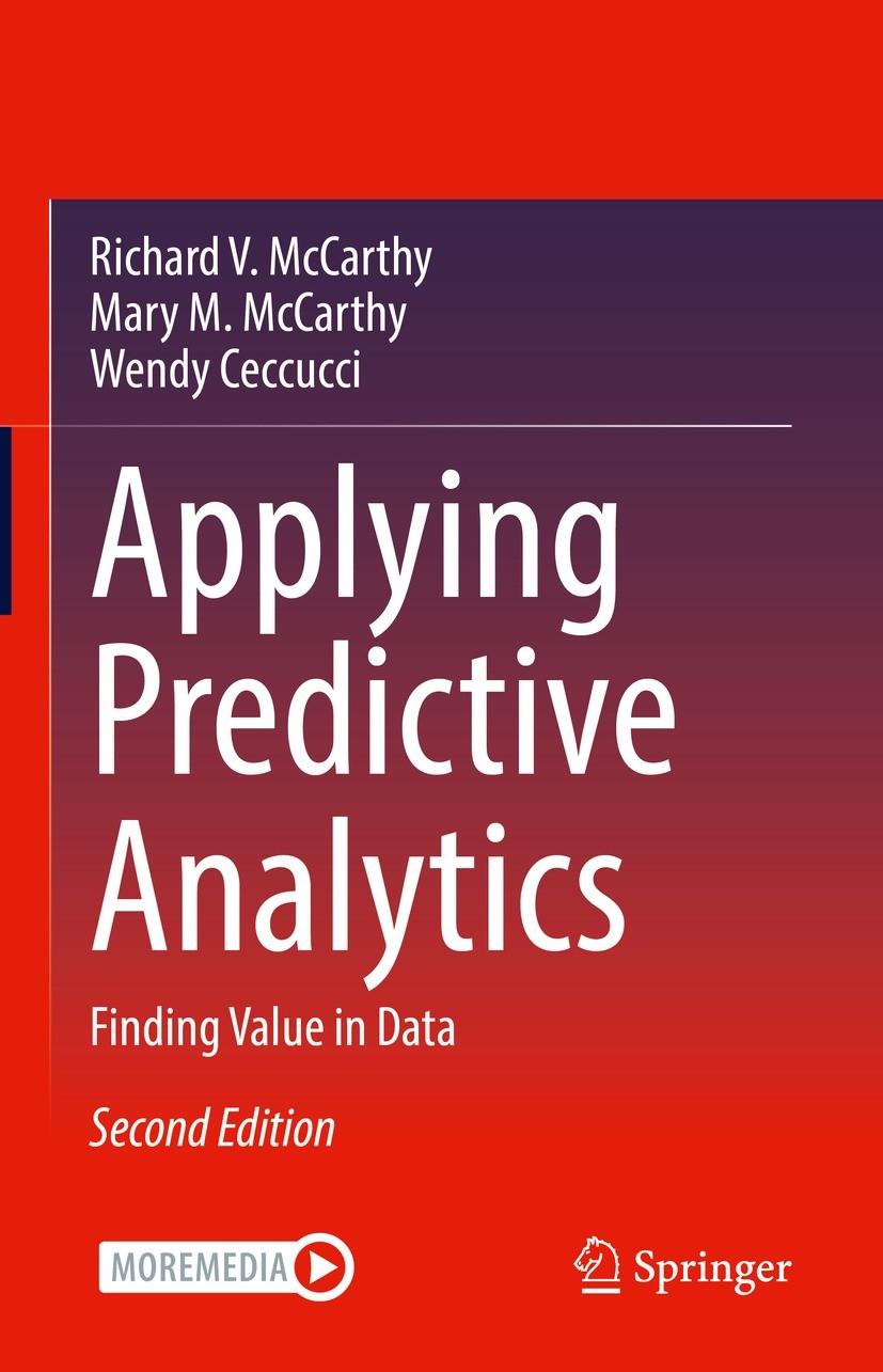 Applying Predictive Analytics: Finding Value in Data | SpringerLink Applying Predictive Analytics: Finding Value in Data | SpringerLink