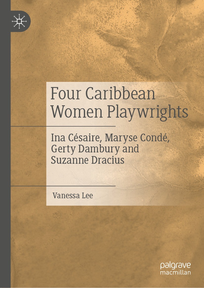 Revolutionary Heroines Insurgent Storytellers Staging French Caribbean History Springerlink