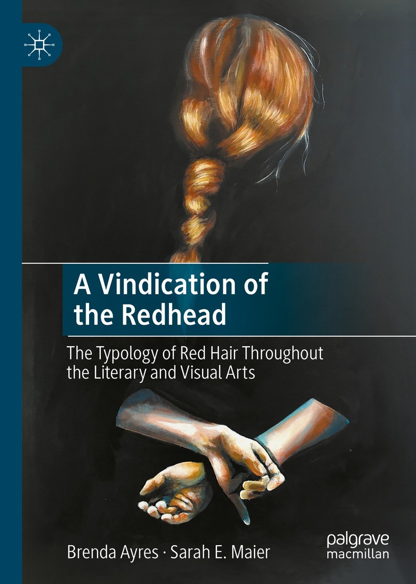 A Vindication of the Redhead: The Typology of Red Hair Throughout the  Literary and Visual Arts | SpringerLink