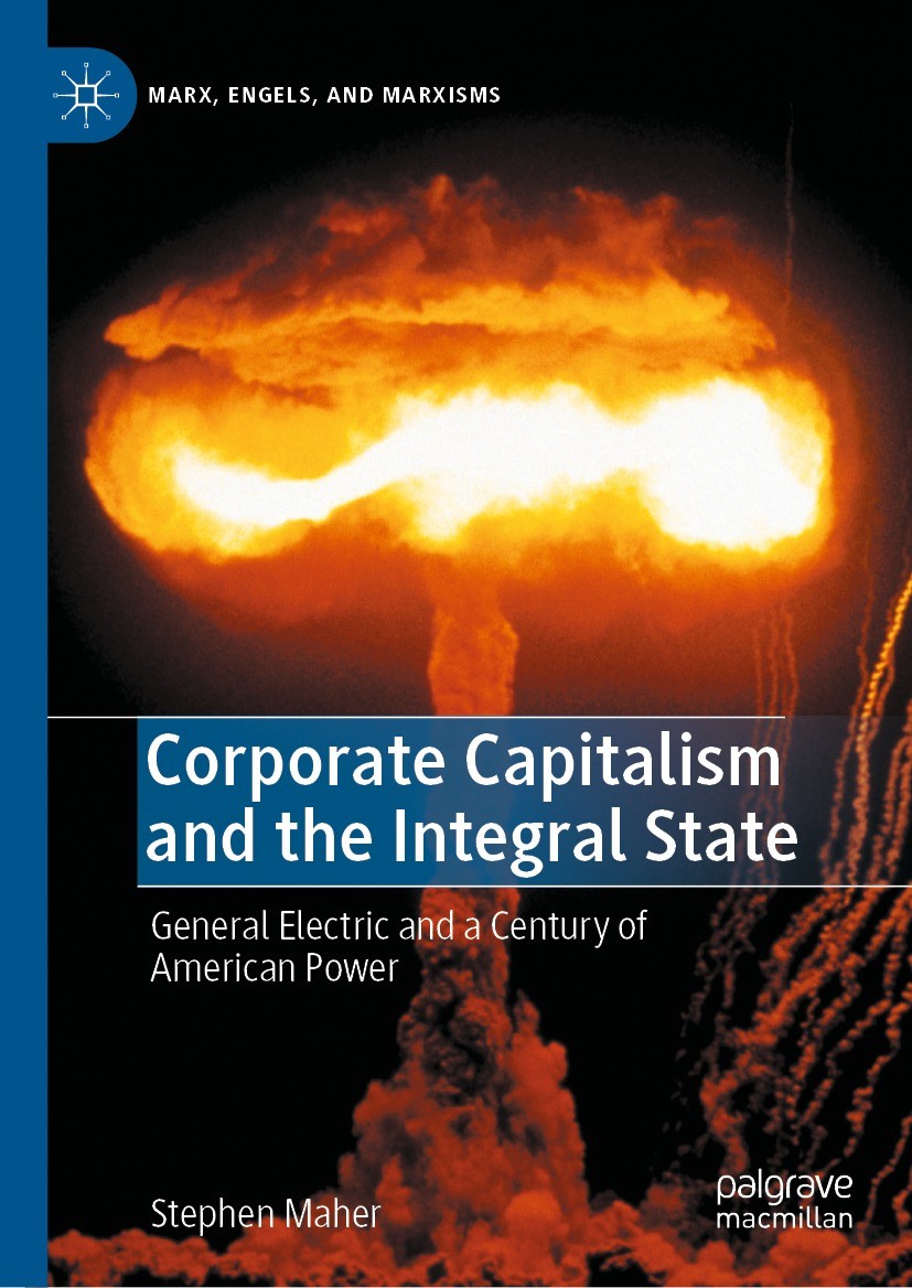 Corporate Capitalism and the Integral State: General
