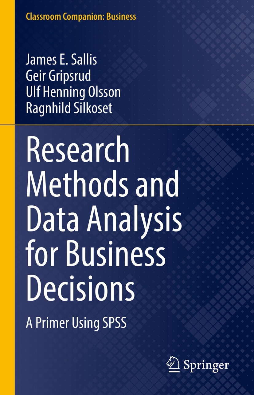 Research Methods and Data Analysis for Business Decisions: A