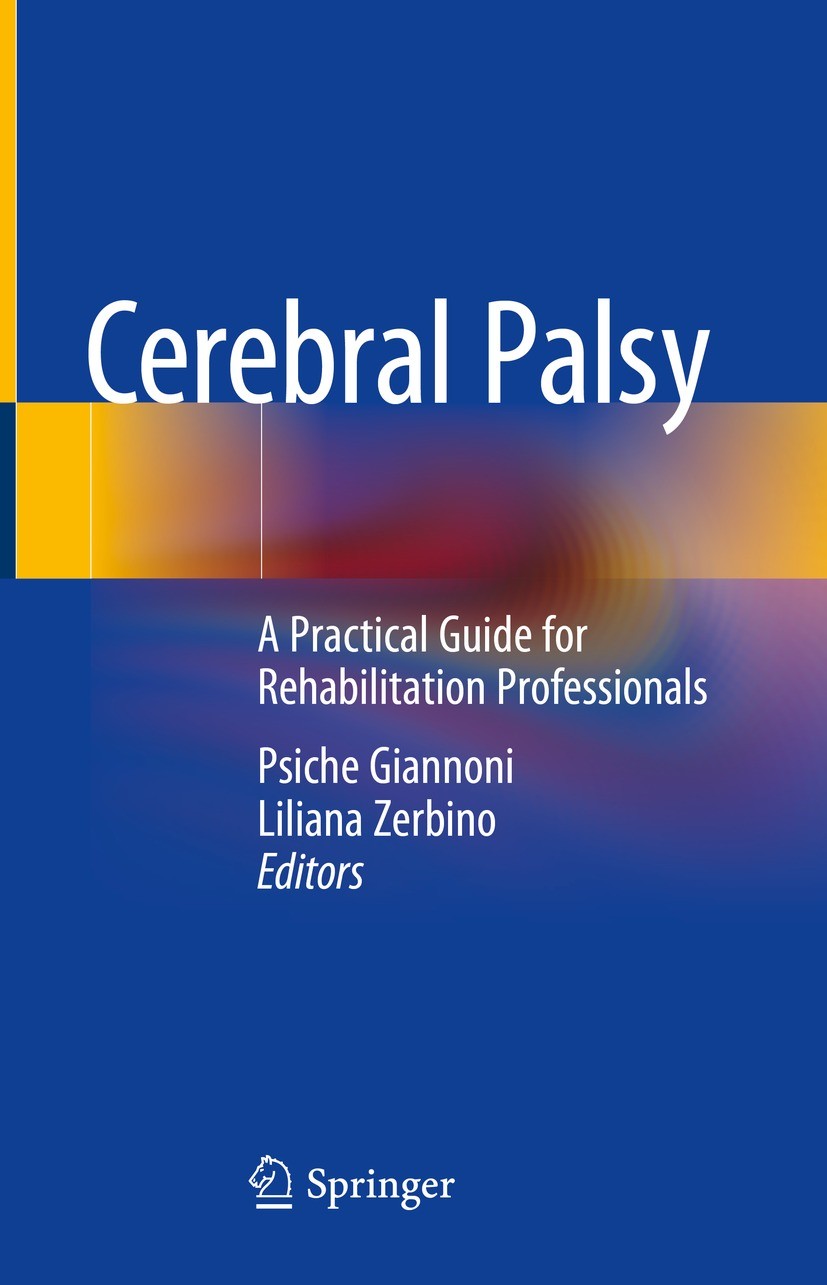 Cerebral Palsy: A Practical Guide for Rehabilitation Professionals 