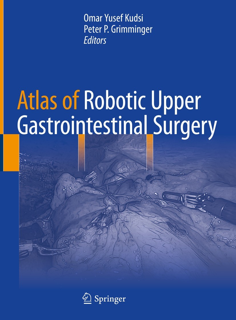 Atlas of Robotic Upper Gastrointestinal Surgery | SpringerLink