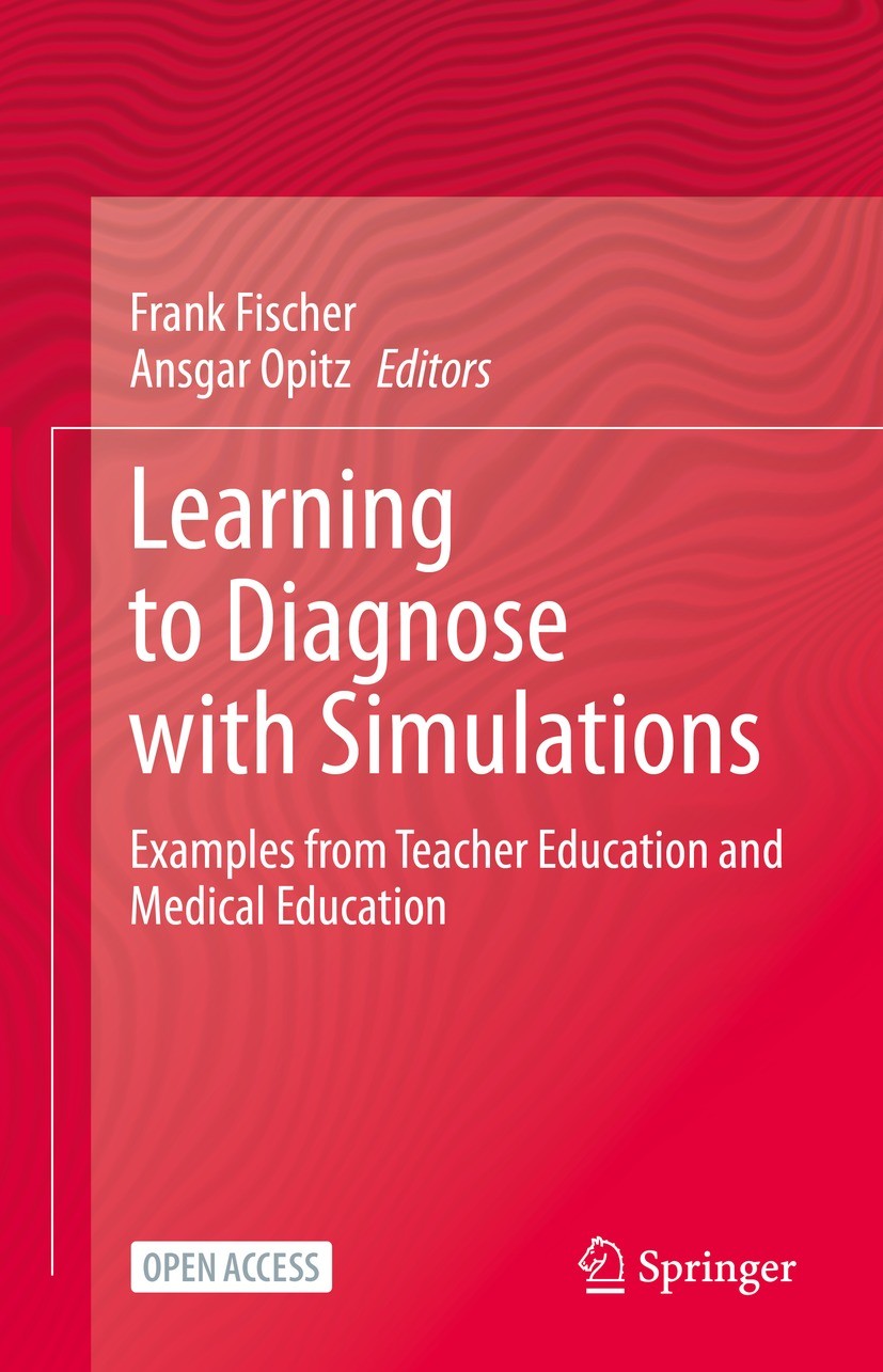 Learning to Diagnose with Simulations : Examples from Teacher Education and  Medical Education | SpringerLink