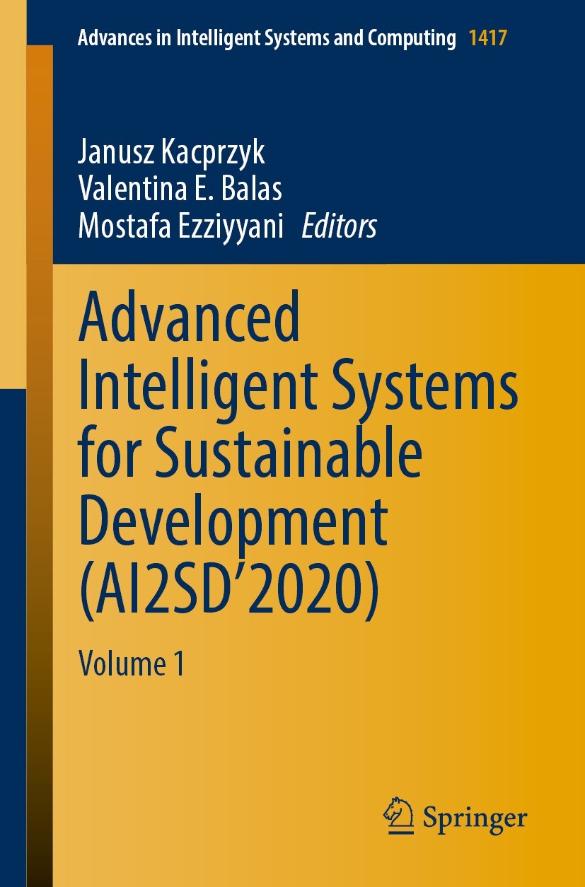 Advanced Intelligent Systems for Sustainable Development (AI2SD'2020):  Volume 1 | SpringerLink