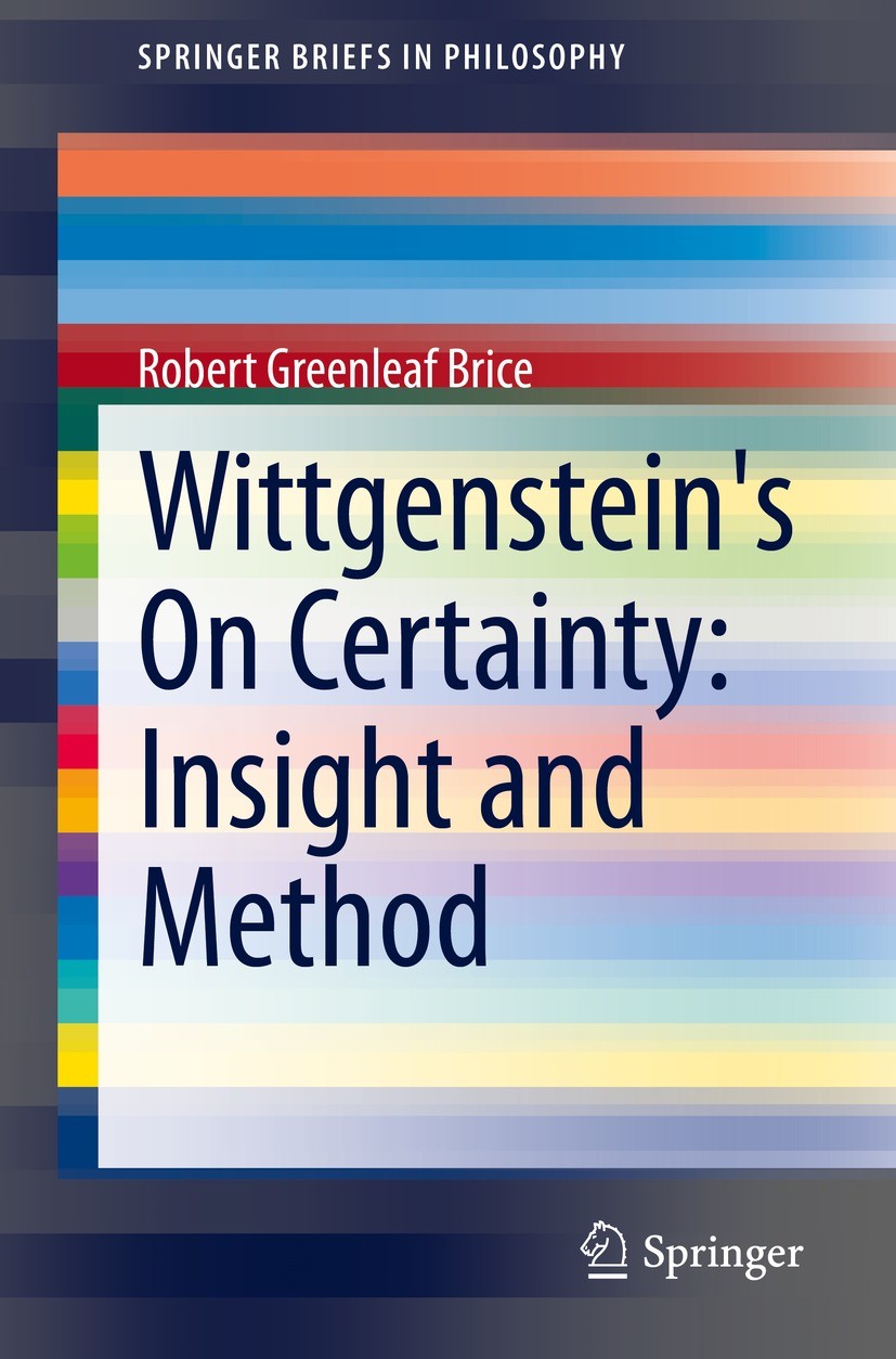 洋書 Finding One's Way Through Wittgenstein's Wittgenstein's On Certainty: Insight and Method | SpringerLink