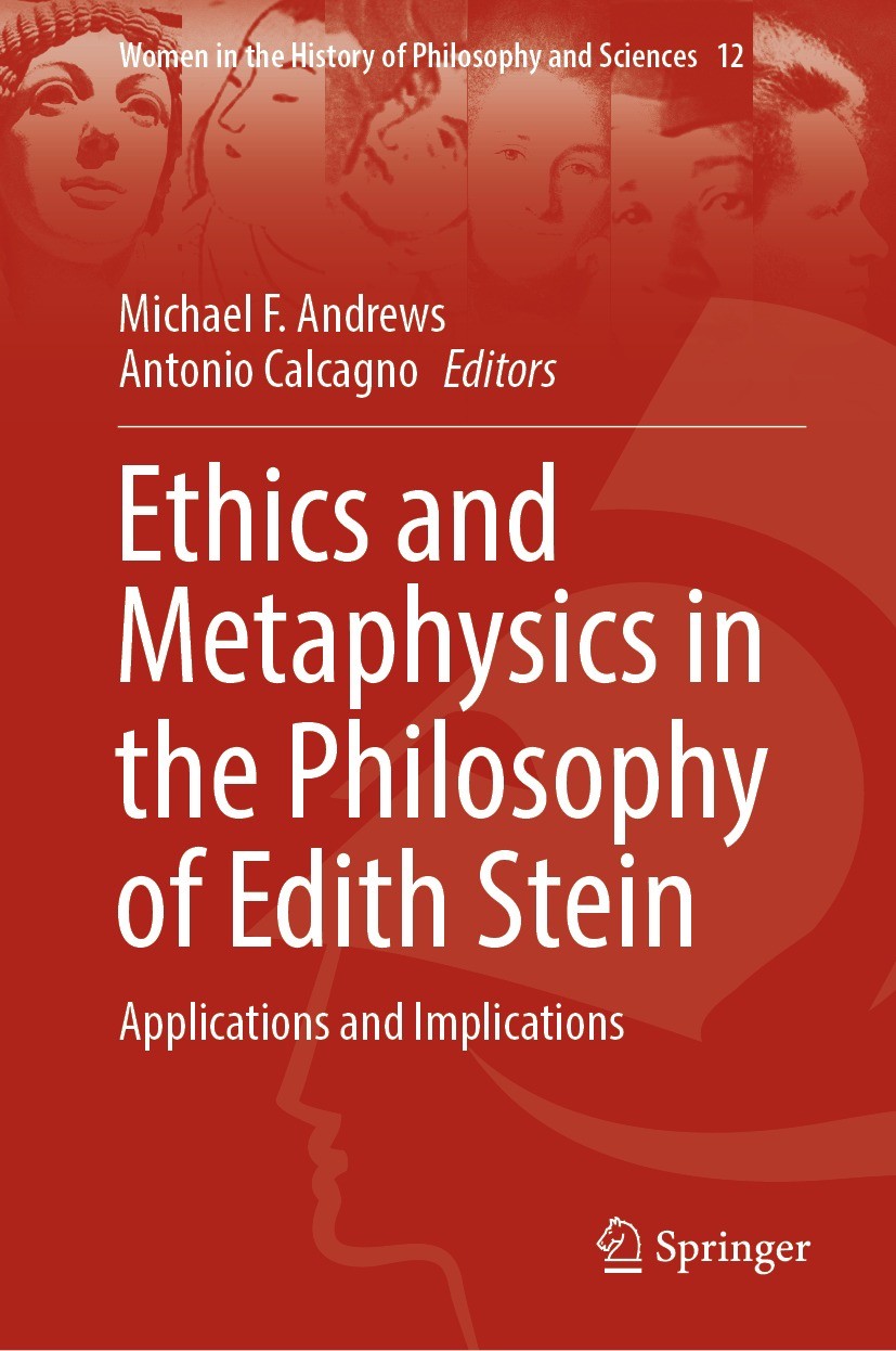 Ethics and Metaphysics in the Philosophy of Edith Stein 