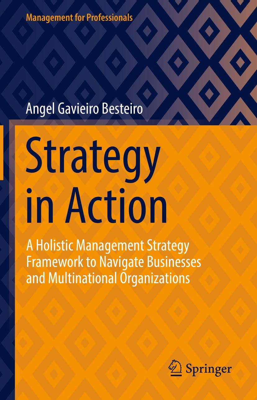 Strategy in Action: A Holistic Management Strategy Framework