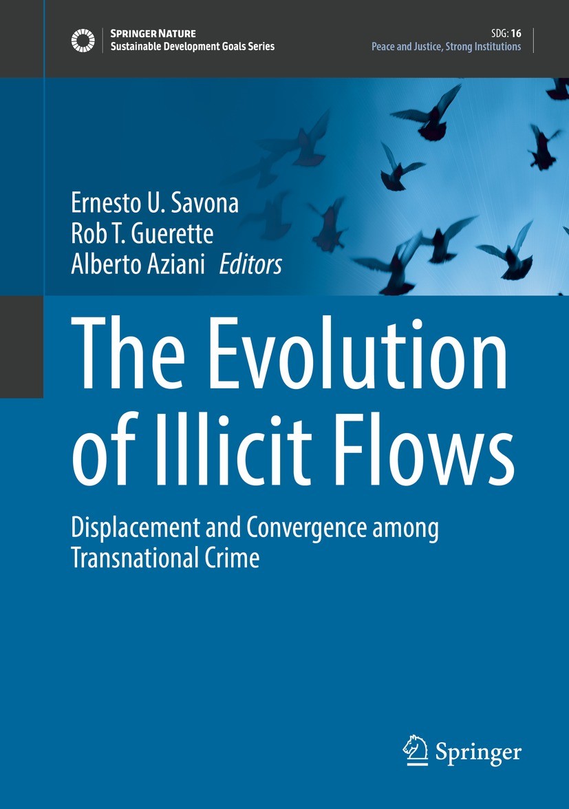 The Evolution of Illicit Flows: Displacement and Convergence among  Transnational Crime | SpringerLink