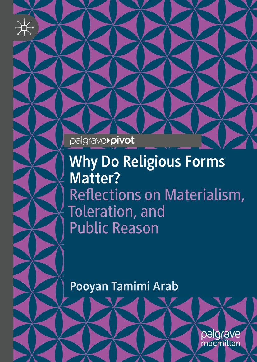 Why Do Religious Forms Matter?: Reflections on Materialism, Toleration, and  Public Reason | Springer Nature Link