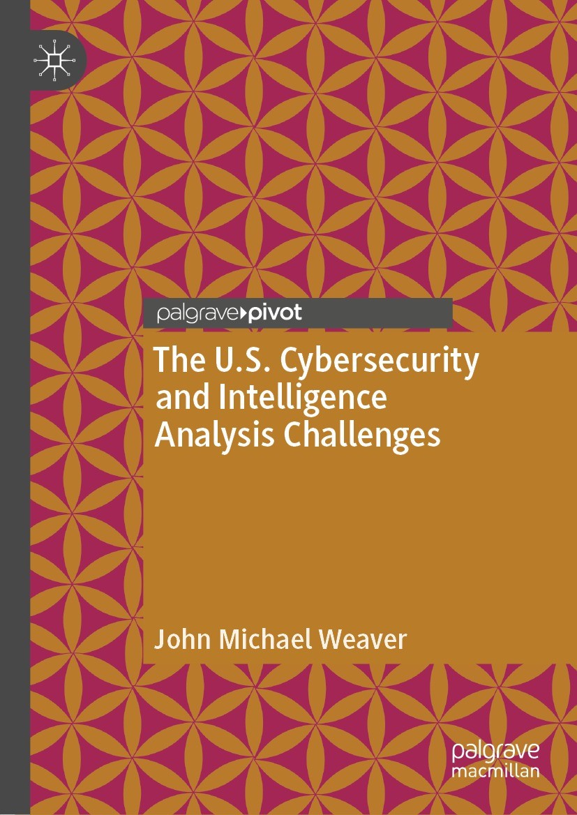 A Call To Reframe US Intelligence Analysis And US National Security