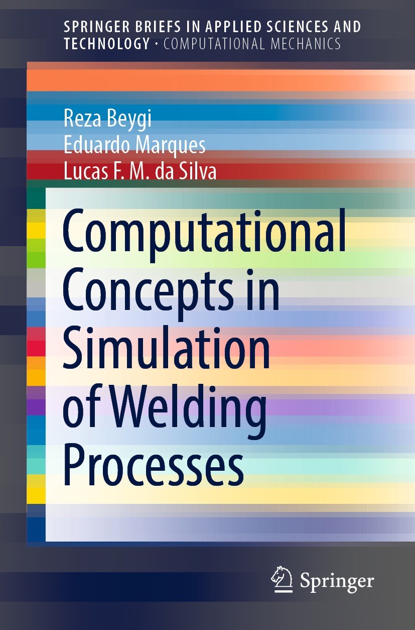Computational Concepts in Simulation of Welding Processes 