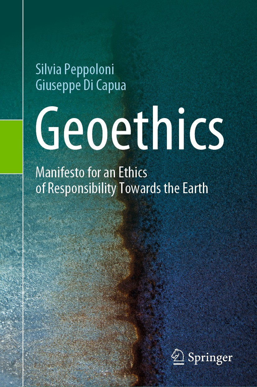 Geoethics  Manifesto for an Ethics of Responsibility Towards the Earth