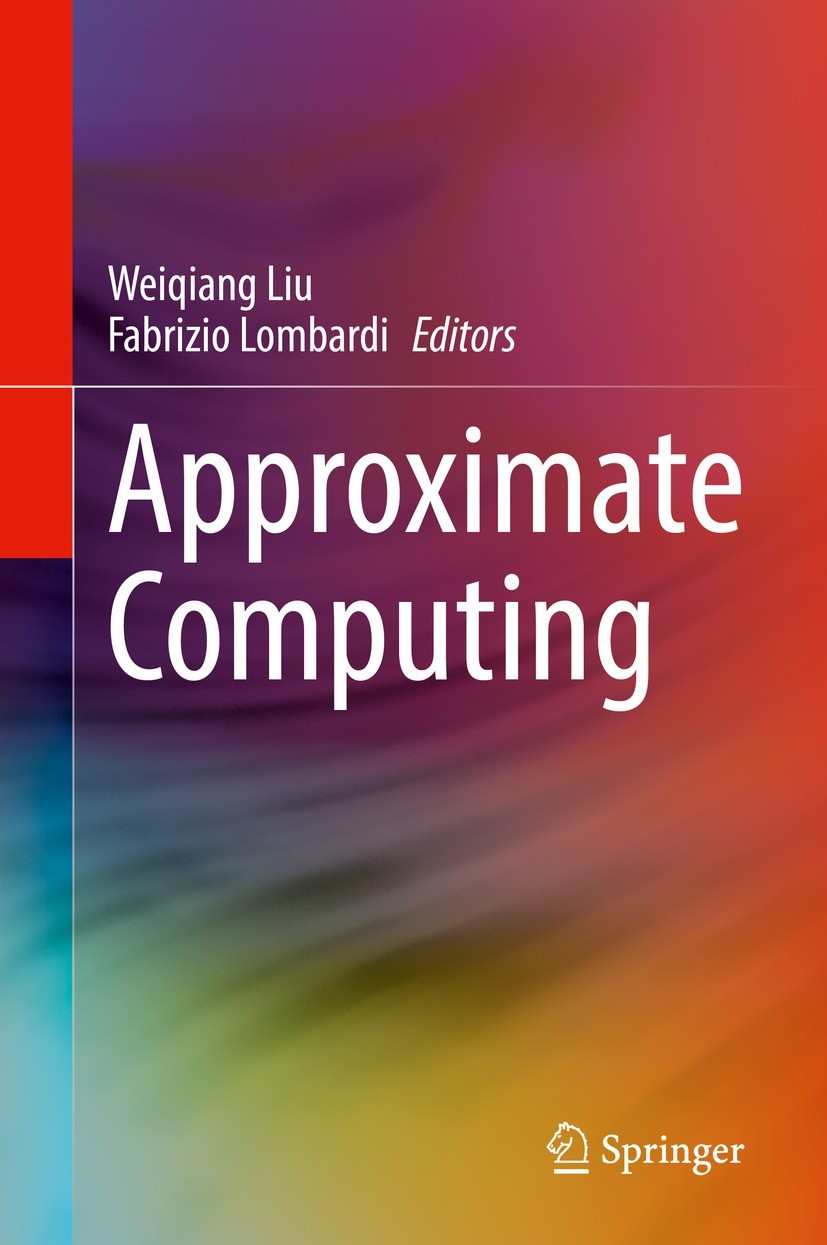 Approximate Computing | SpringerLink Approximate Computing | SpringerLink