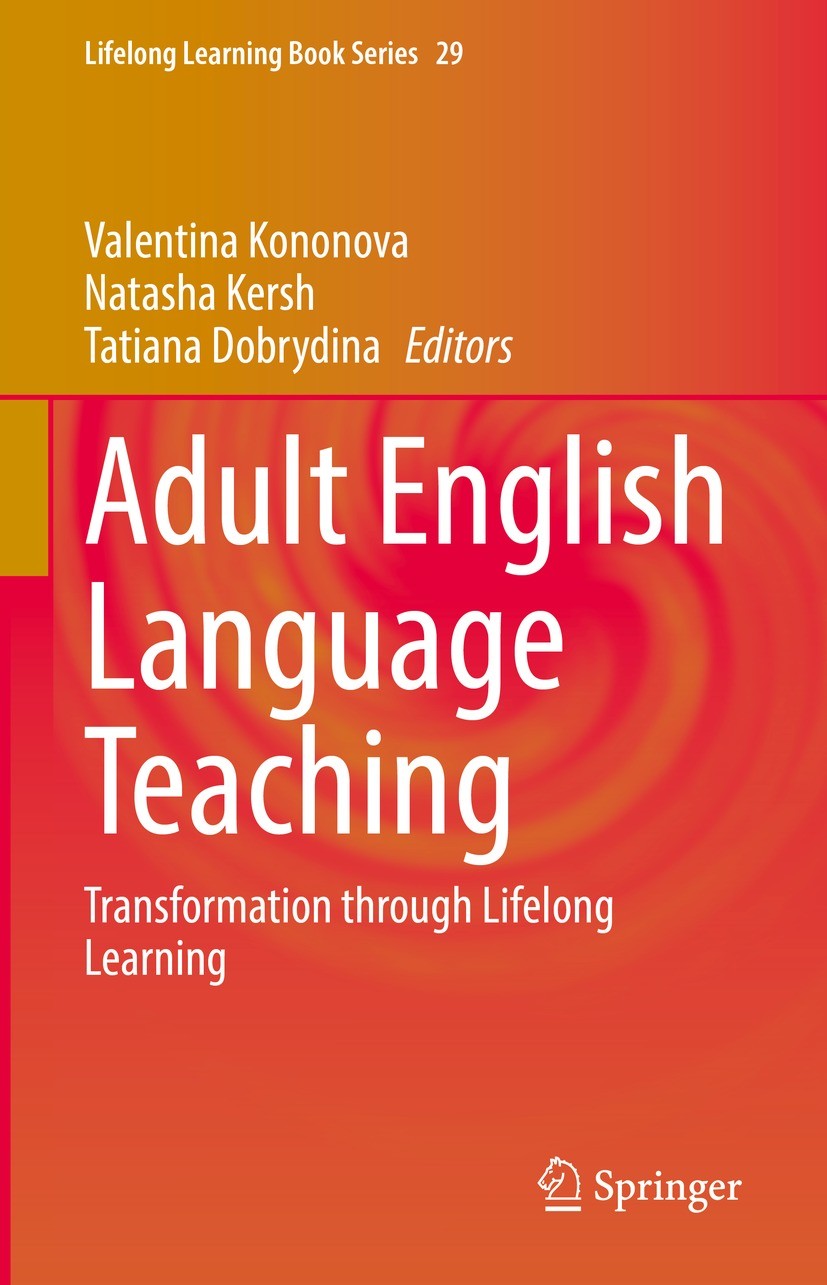 Adult English Language Teaching: Transformation through Lifelong Learning | SpringerLink Adult English Language Teaching: Transformation through Lifelong Learning | SpringerLink
