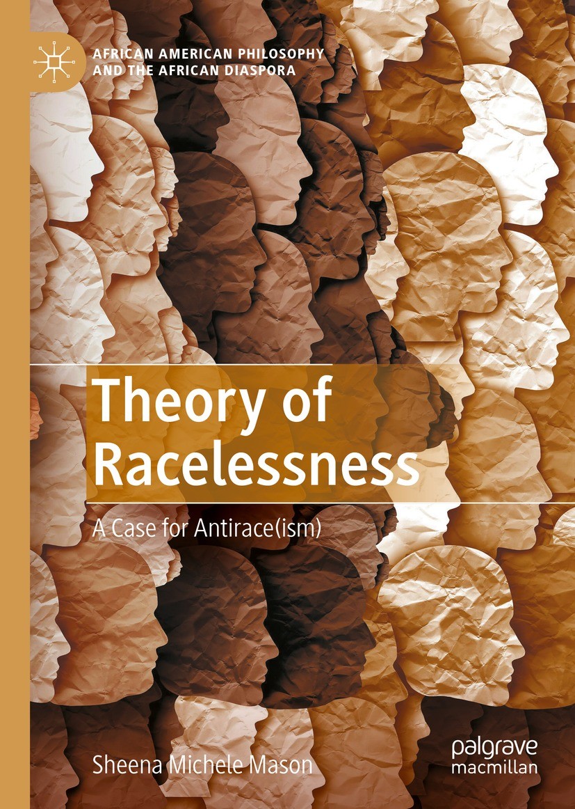 The Theory of Racelessness in Literary Studies: The Literal Absence of  “Race” Versus the Figurative Presence of Color | SpringerLink