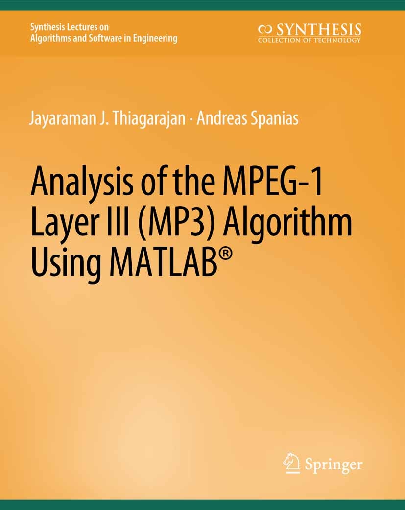 Analysis of the MPEG-1 Layer III (MP3) Algorithm using MATLAB | SpringerLink