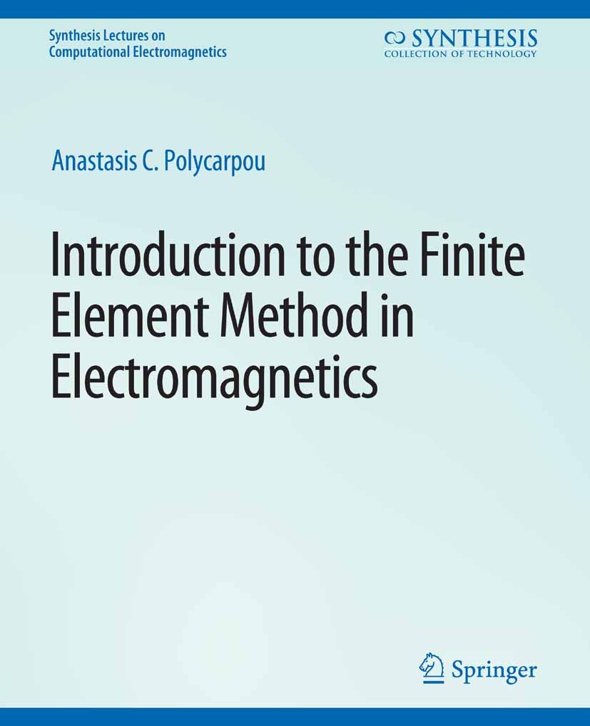 Introduction to the Finite Element Method in Electromagnetics 