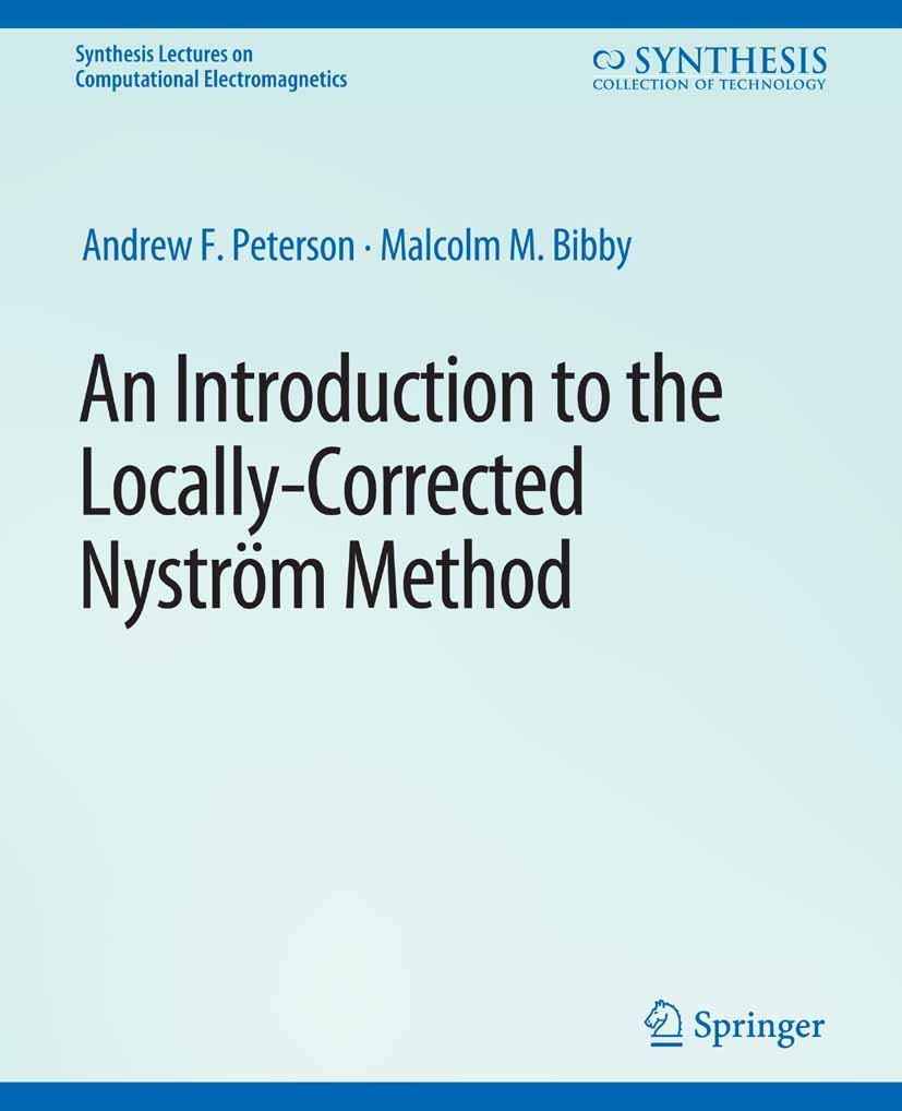 An Introduction to the Locally Corrected Nystrom Method | SpringerLink