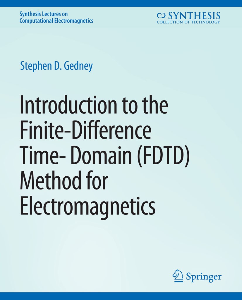 Introduction to the Finite-Difference Time-Domain (FDTD) Method 