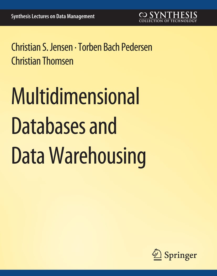 Multidimensional Databases and Data Warehousing | Springer Nature