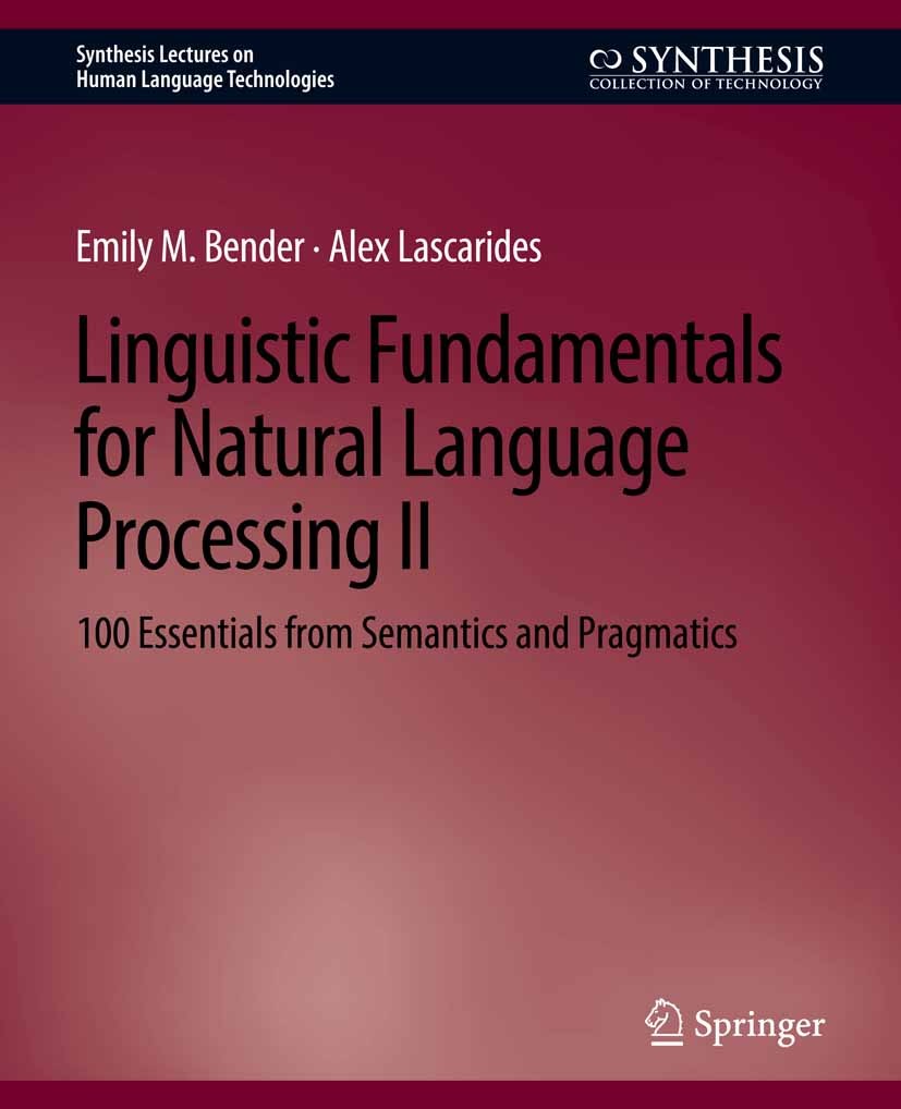 Linguistic Fundamentals for Natural Language Processing II: 100 Essentials  from Semantics and Pragmatics | SpringerLink