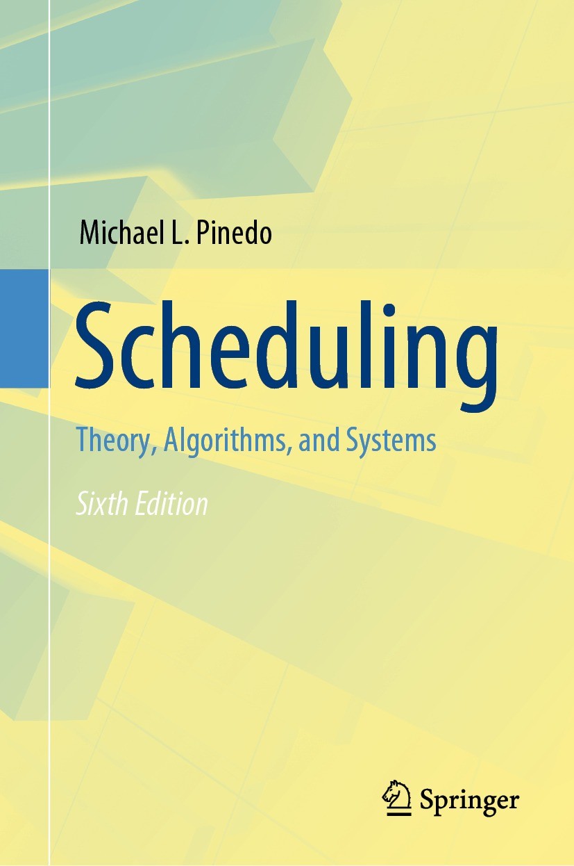 Scheduling: Theory, Algorithms, and Systems | SpringerLink