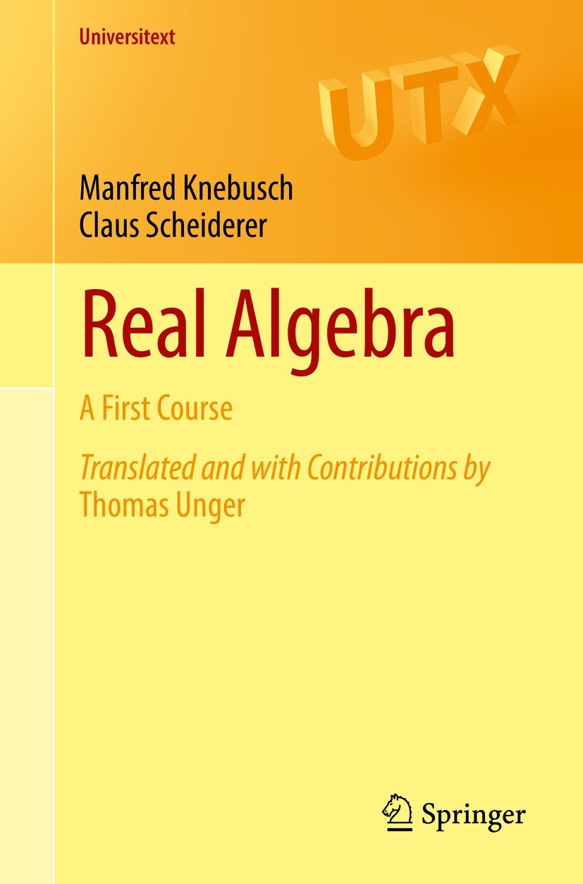 Real Algebra: A First Course | SpringerLink