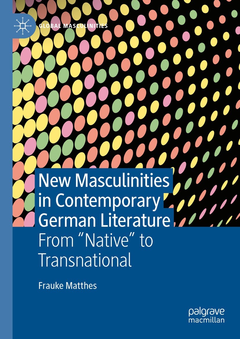 Masculinities Across Borders Feridun Zaimoglu SpringerLink