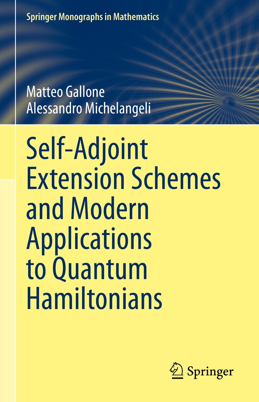 Self-Adjoint Extension Schemes and Modern Applications to Quantum  Hamiltonians | SpringerLink