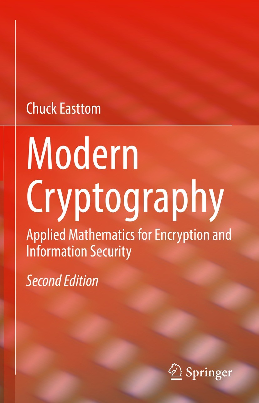 Modern Cryptography: Applied Mathematics for Encryption and 