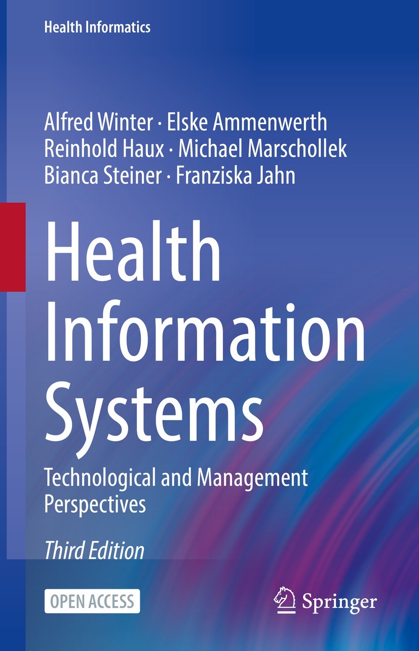 Health Information Systems: Technological and Management