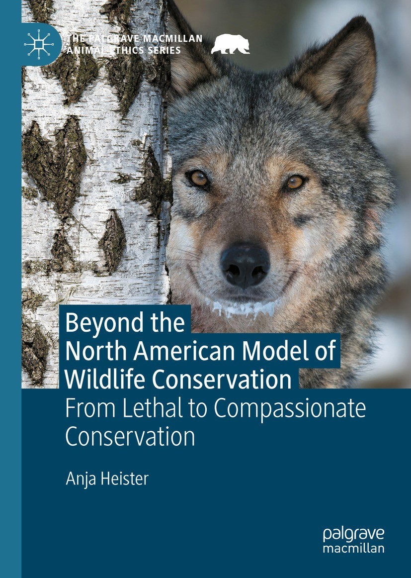 Beyond the North American Model of Wildlife Conservation: From Lethal to  Compassionate Conservation | SpringerLink
